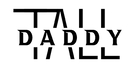 Tall Daddy Apparel